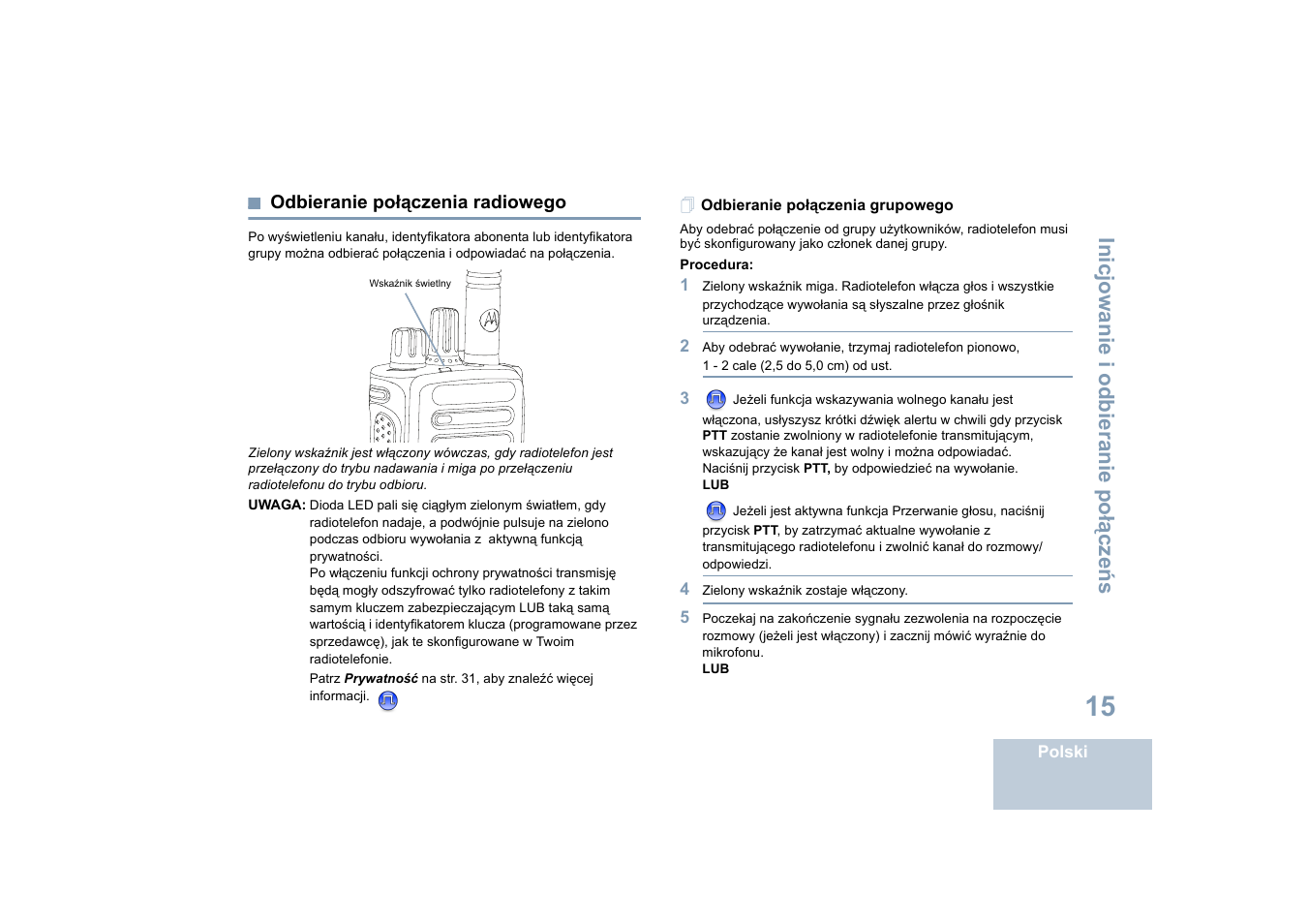 Odbieranie połączenia radiowego, Odbieranie połączenia grupowego, Inicjowanie i odbieranie po łą cze ń s | Motorola DP 4400 UHF User Manual | Page 311 / 436