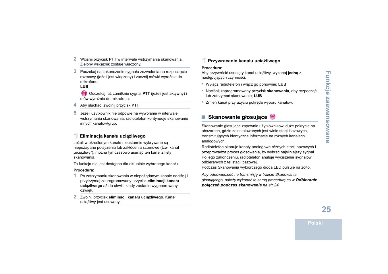 Eliminacja kanału uciążliwego, Przywracanie kanału uciążliwego, Skanowanie głosujące | Funkcje zaawansowane | Motorola DP 4400 UHF User Manual | Page 321 / 436