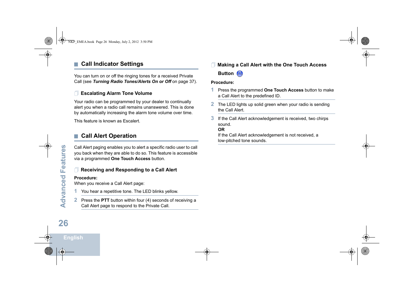 Call indicator settings, Escalating alarm tone volume, Call alert operation | Receiving and responding to a call alert, Advanced features | Motorola DP 4400 UHF User Manual | Page 34 / 436