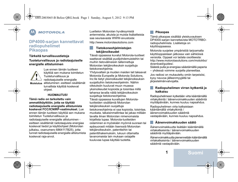 Suomi, Dp4000-sarjan kannettavat radiopuhelimet pikaopas | Motorola DP 4600 UHF User Manual | Page 21 / 40