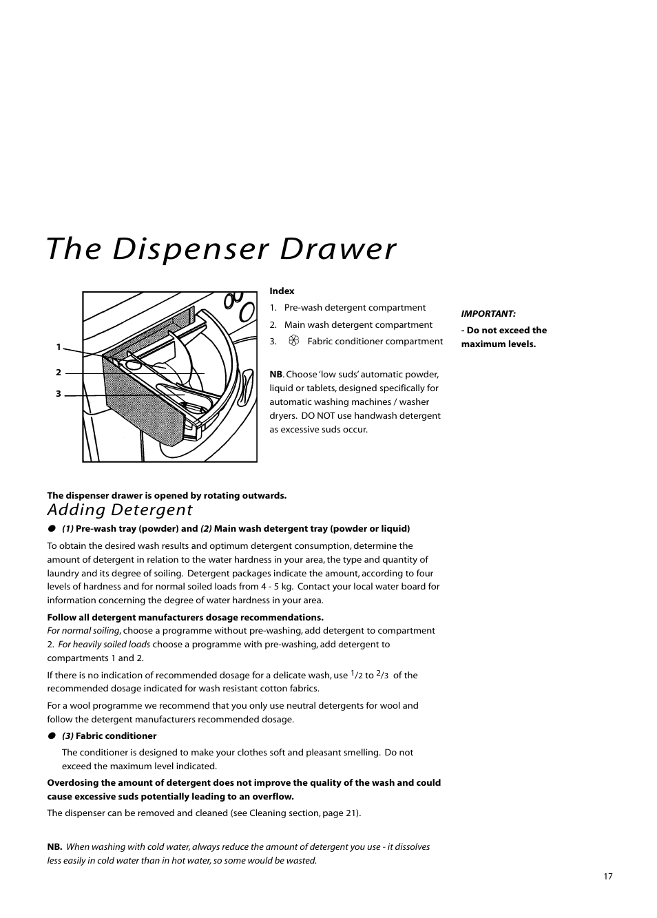 The dispenser drawer, Adding detergent | Creda IWM12 User Manual | Page 17 / 24
