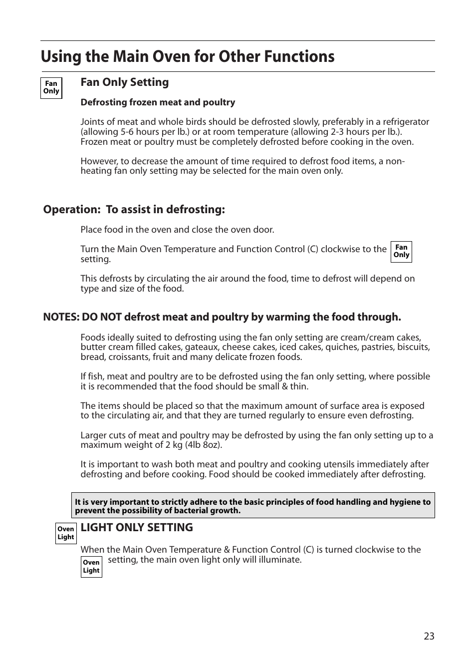 Using the main oven for other functions, Fan only setting, Operation: to assist in defrosting | Light only setting | Creda E430E User Manual | Page 23 / 40
