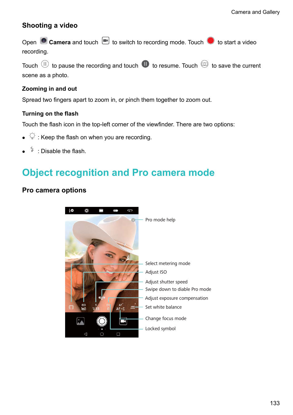 Shooting a video, Zooming in and out, Turning on the flash | Object recognition and pro camera mode, Pro camera options | Huawei Mate 9 User Manual | Page 139 / 205