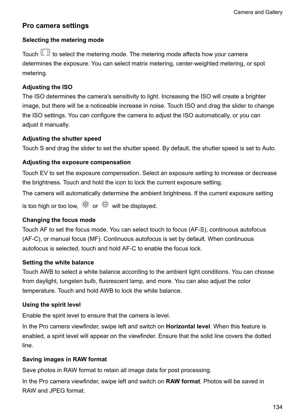 Pro camera settings, Selecting the metering mode, Adjusting the iso | Adjusting the shutter speed, Adjusting the exposure compensation, Changing the focus mode, Setting the white balance, Using the spirit level, Saving images in raw format | Huawei Mate 9 User Manual | Page 140 / 205