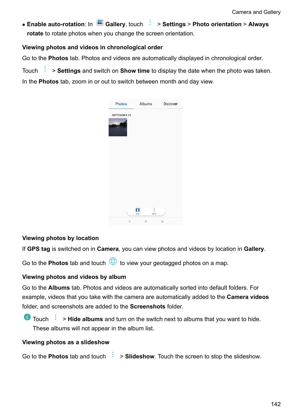 Viewing photos and videos in chronological order, Viewing photos by location, Viewing photos and videos by album | Viewing photos as a slideshow | Huawei Mate 9 User Manual | Page 148 / 205