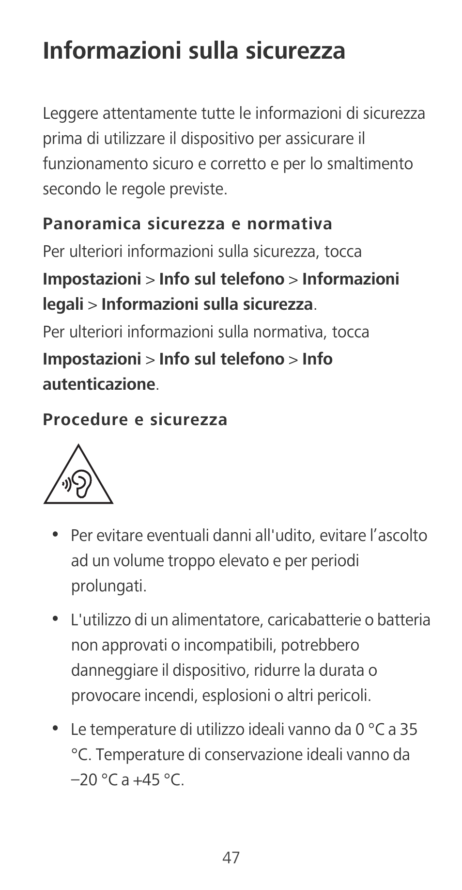 Informazioni sulla sicurezza, Panoramica sicurezza e normativa, Procedure e sicurezza | Huawei Mate 9 User Manual | Page 51 / 100