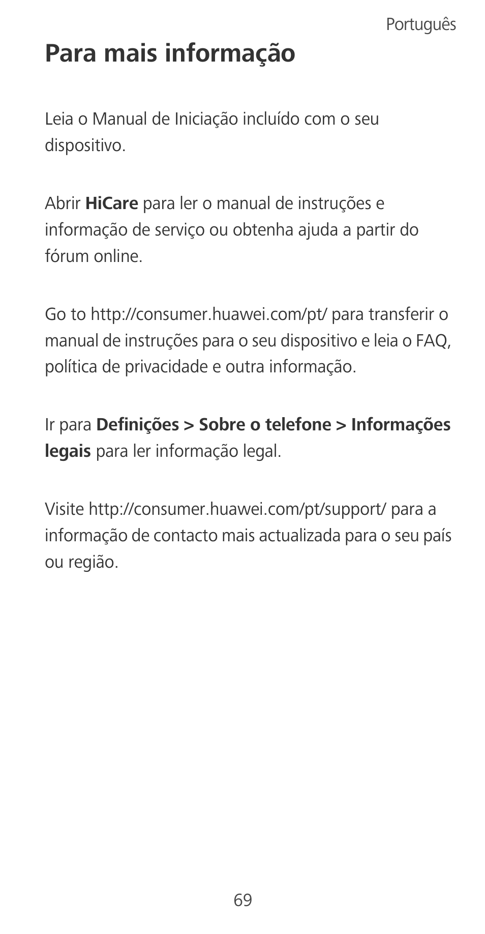 Para mais informação | Huawei Mate 9 User Manual | Page 73 / 100