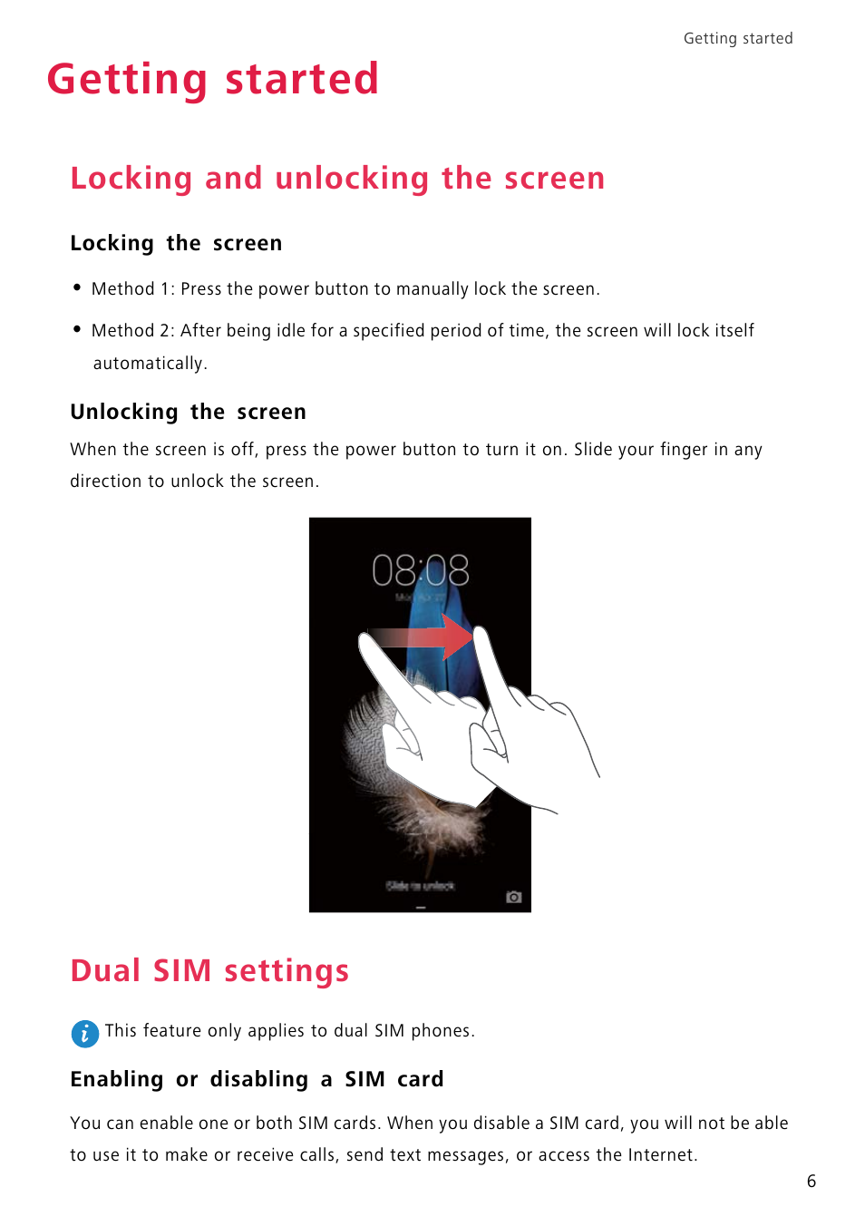 Getting started, Locking and unlocking the screen, Locking the screen | Unlocking the screen, Dual sim settings, Enabling or disabling a sim card | Huawei P8 Lite User Manual | Page 10 / 84