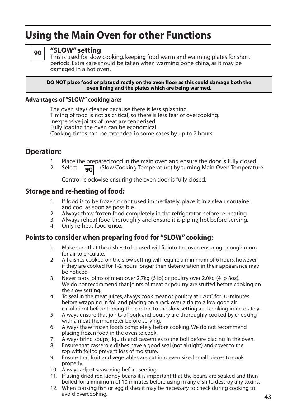 Using the main oven for other functions, Slow” setting, Operation | Storage and re-heating of food | Creda C365E User Manual | Page 43 / 52