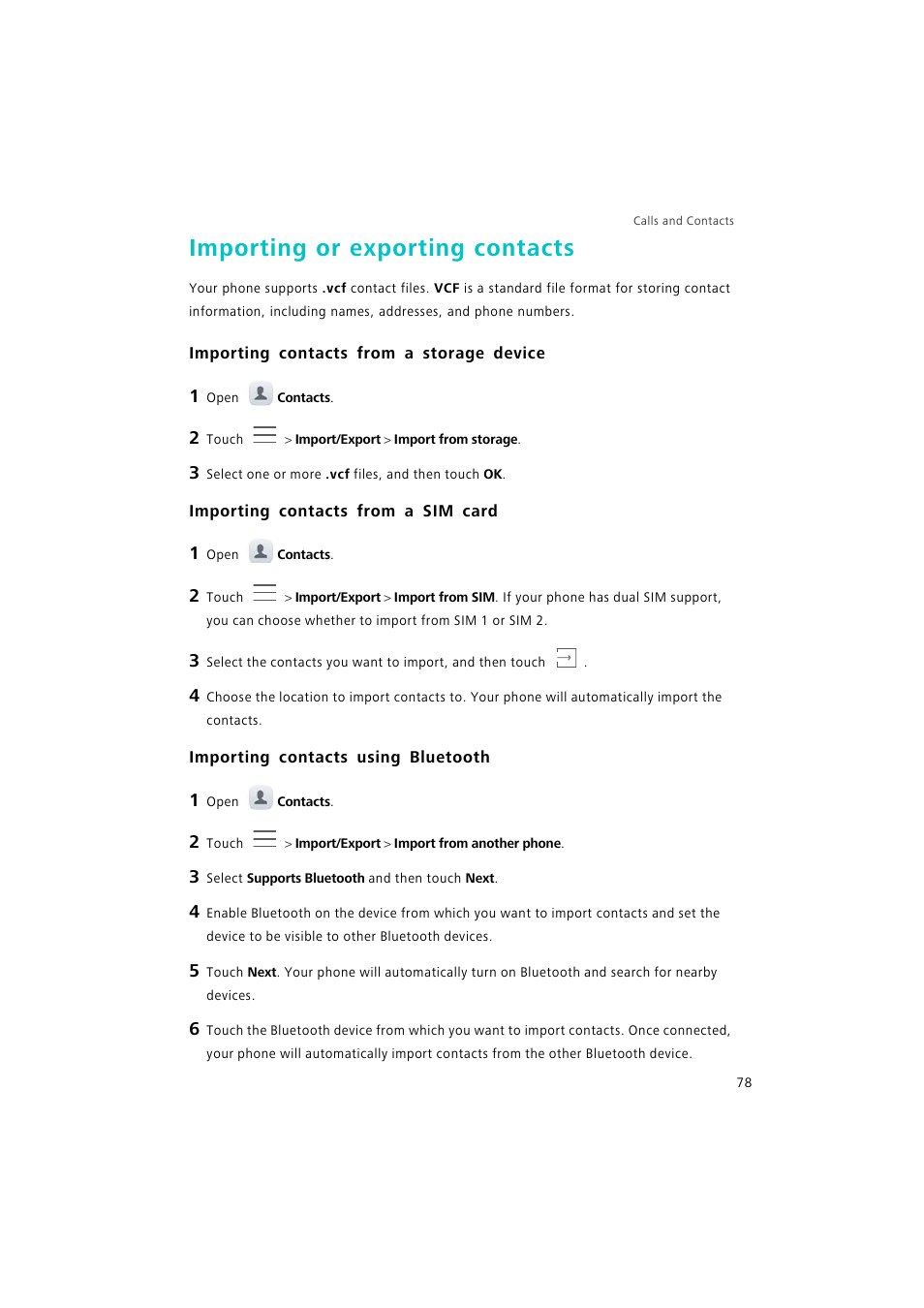 Importing or exporting contacts, Importing contacts from a storage device, Importing contacts from a sim card | Importing contacts using bluetooth, Importing contacts from a storage, Device, Importing contacts, Using bluetooth | Huawei P9 Lite User Manual | Page 85 / 204