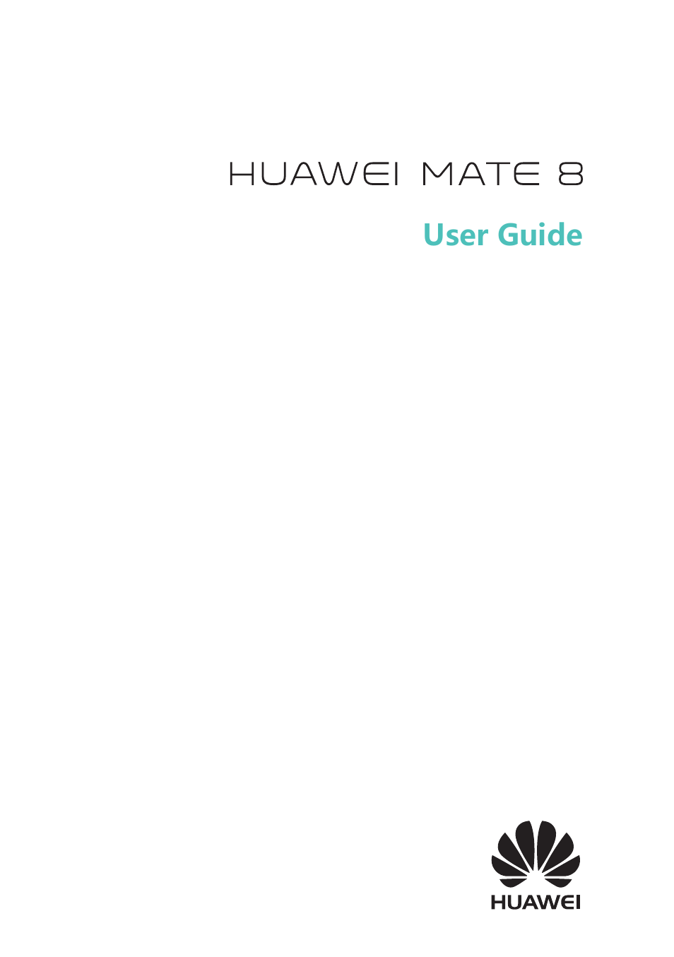 Huawei Mate 8 User Manual | 218 pages