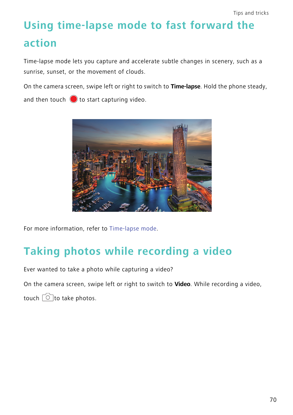 Using time-lapse mode to fast forward the action, Taking photos while recording a video | Huawei Mate 8 User Manual | Page 77 / 218