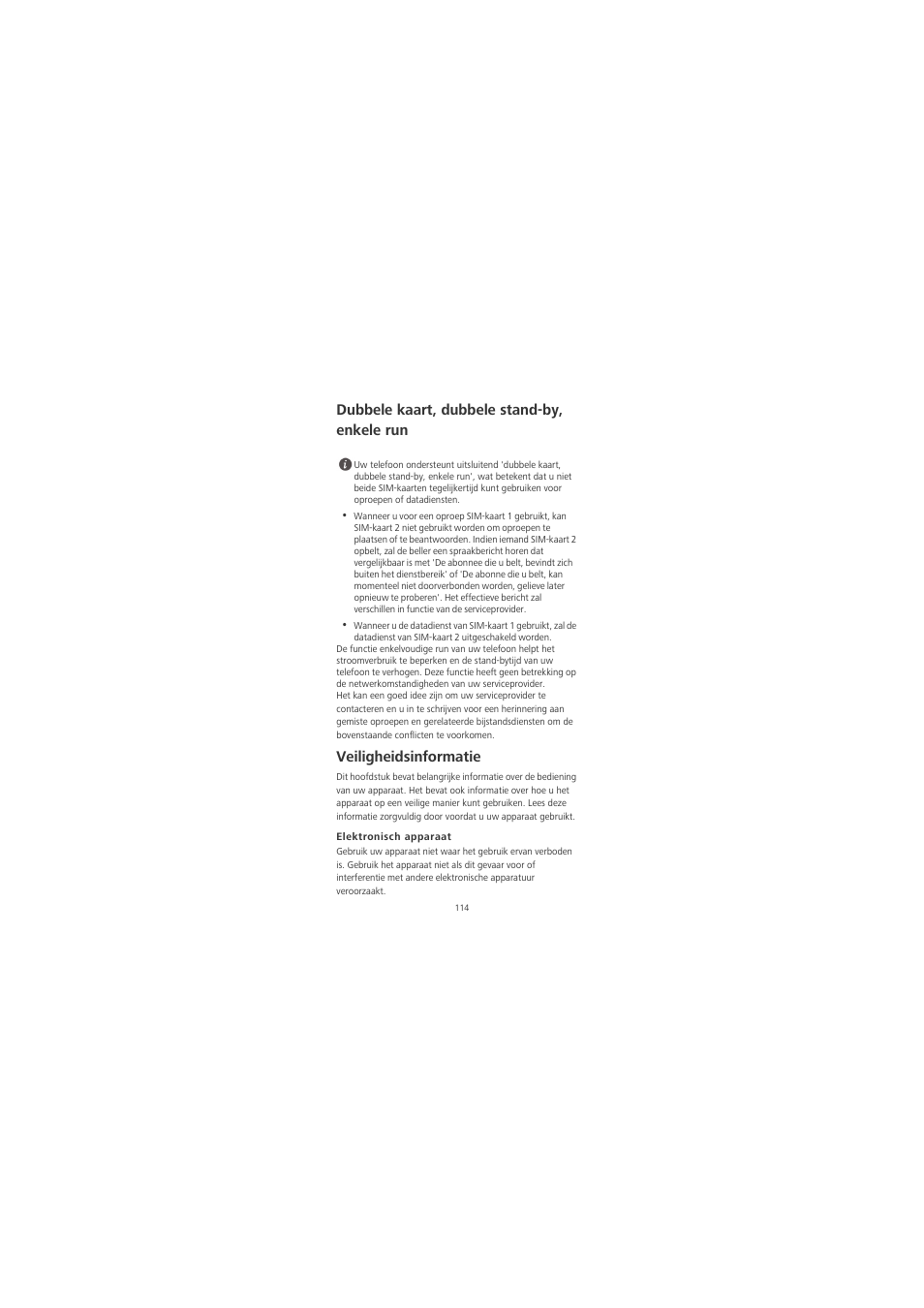 Dubbele kaart, dubbele stand-by, enkele run, Veiligheidsinformatie, Elektronisch apparaat | Huawei Honor 6X User Manual | Page 118 / 156