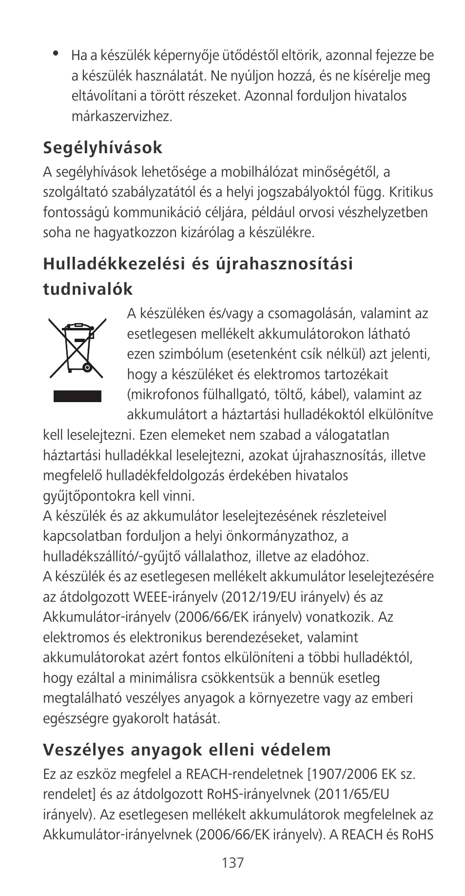 Segélyhívások, Hulladékkezelési és újrahasznosítási tudnivalók, Veszélyes anyagok elleni védelem | Huawei P9 User Manual | Page 141 / 198