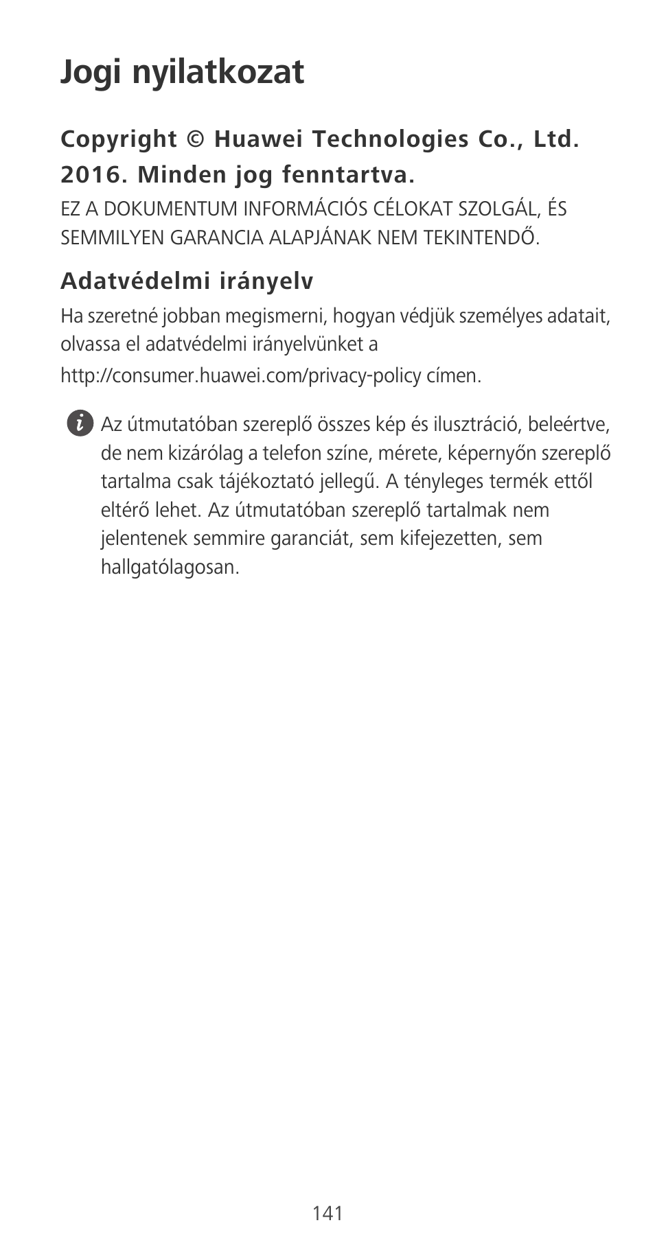 Jogi nyilatkozat, Adatvédelmi irányelv | Huawei P9 User Manual | Page 145 / 198