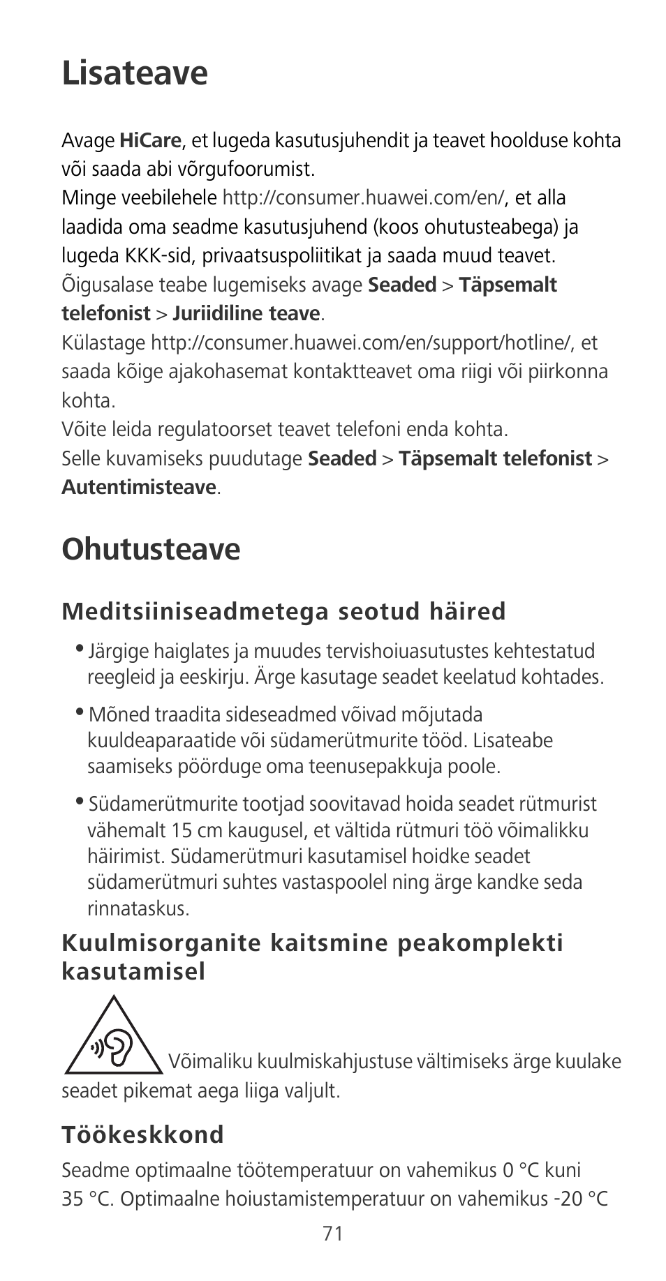 Lisateave, Ohutusteave, Meditsiiniseadmetega seotud häired | Kuulmisorganite kaitsmine peakomplekti kasutamisel, Töökeskkond | Huawei P9 User Manual | Page 75 / 198