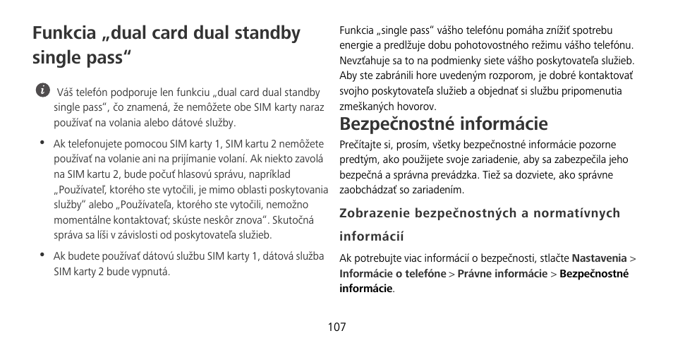 Funkcia „dual card dual standby single pass, Bezpečnostné informácie | Huawei Mate 9 Pro User Manual | Page 111 / 202