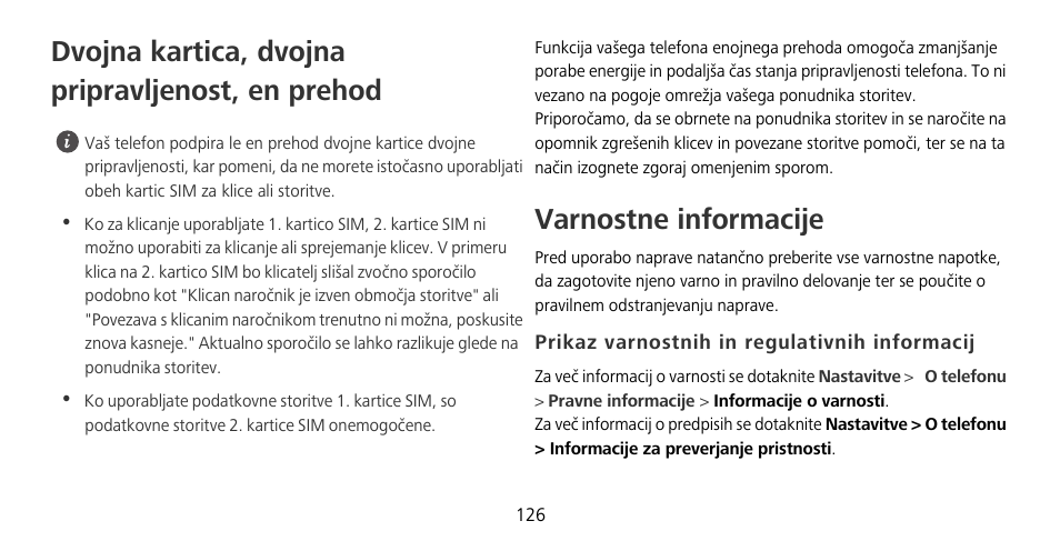 Dvojna kartica, dvojna pripravljenost, en prehod, Varnostne informacije, Prikaz varnostnih in regulativnih informacij | Huawei Mate 9 Pro User Manual | Page 130 / 202