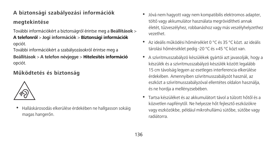 A biztonsági szabályozási információk megtekintése, Működtetés és biztonság | Huawei Mate 9 Pro User Manual | Page 140 / 202