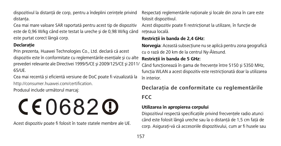 Declaraţia de conformitate cu reglementările fcc | Huawei Mate 9 Pro User Manual | Page 161 / 202