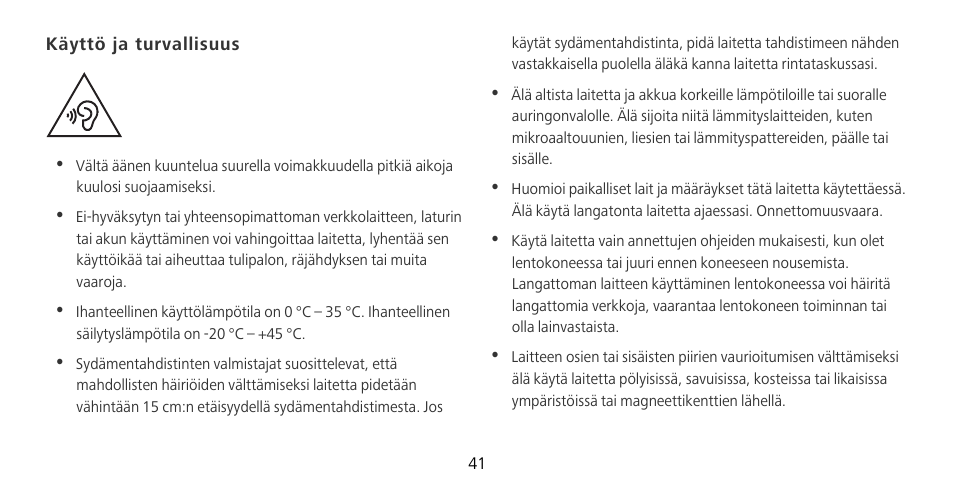 Käyttö ja turvallisuus | Huawei Mate 9 Pro User Manual | Page 45 / 202