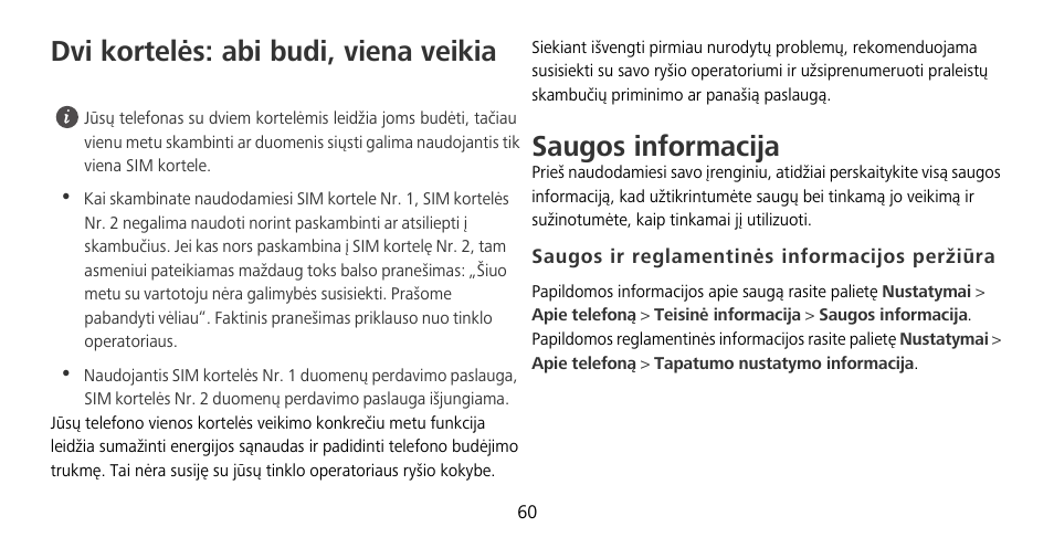 Dvi kortelės: abi budi, viena veikia, Saugos informacija, Saugos ir reglamentinės informacijos peržiūra | Huawei Mate 9 Pro User Manual | Page 64 / 202