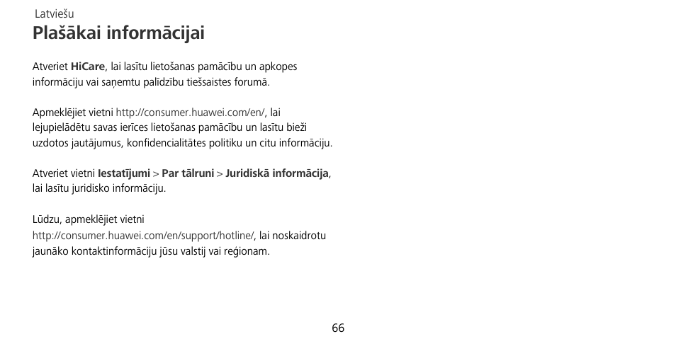 Plašākai informācijai | Huawei Mate 9 Pro User Manual | Page 70 / 202