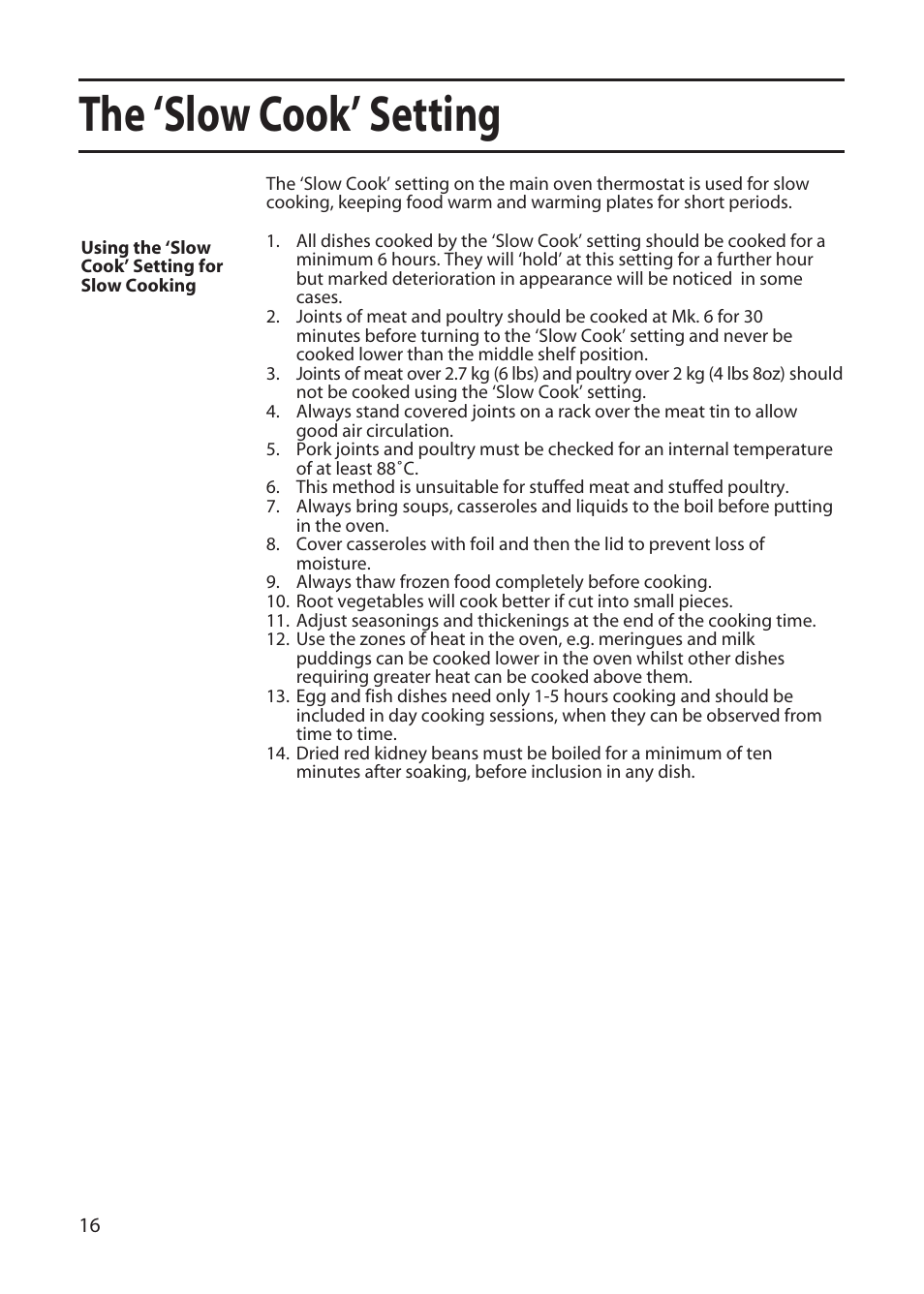 The ‘slow cook’ setting | Creda GDW51 User Manual | Page 16 / 28