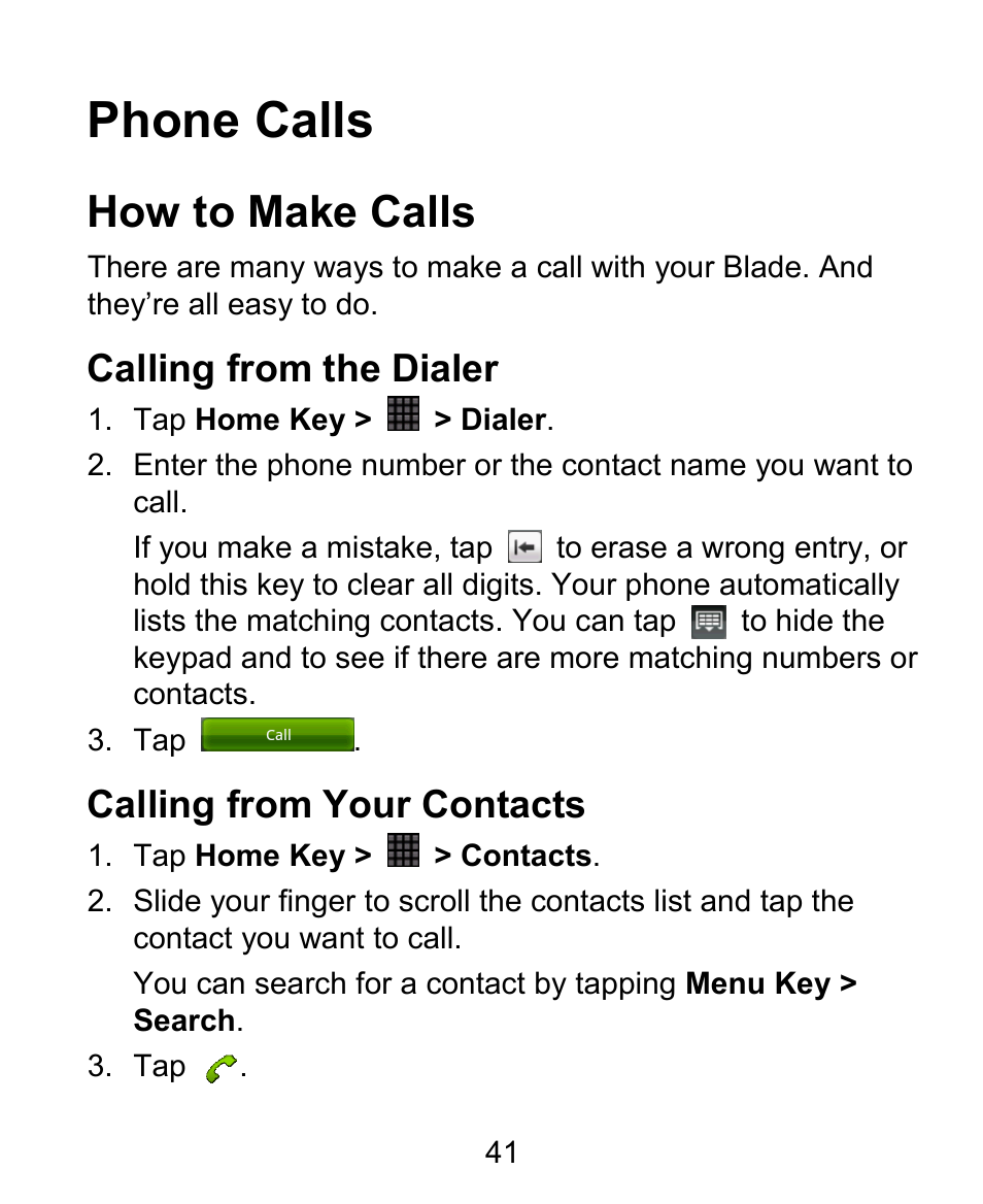 Phone calls, How to make calls, Calling from the dialer | Calling from your contacts | ZTE BLADE User Manual | Page 41 / 102