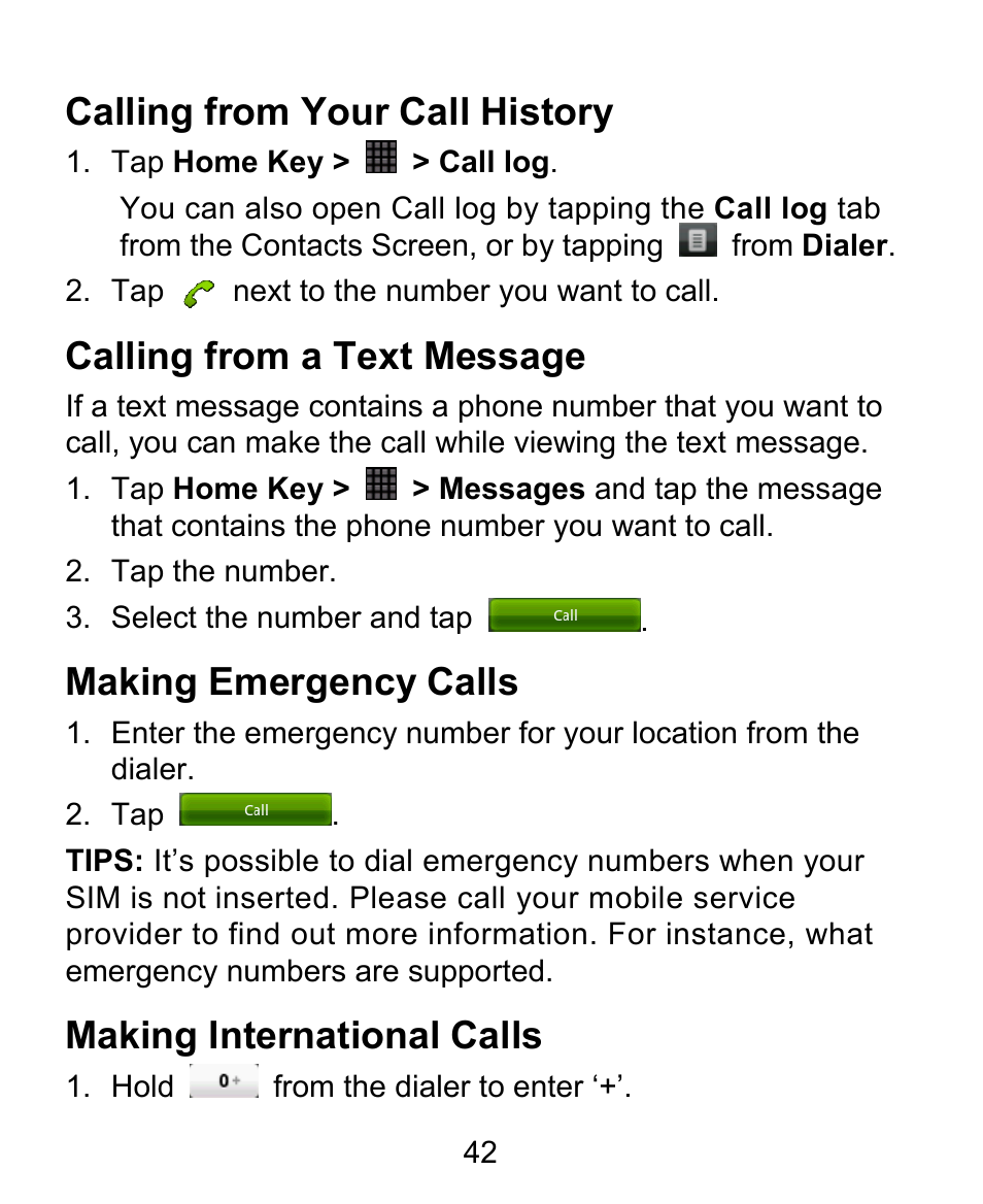Calling from your call history, Calling from a text message, Making emergency calls | Making international calls | ZTE BLADE User Manual | Page 42 / 102