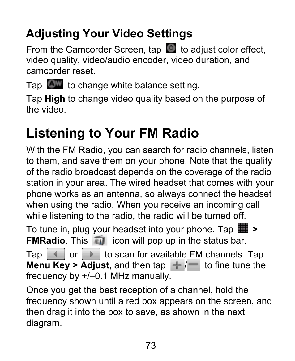 Listening to your fm radio, Adjusting your video settings | ZTE BLADE User Manual | Page 73 / 102