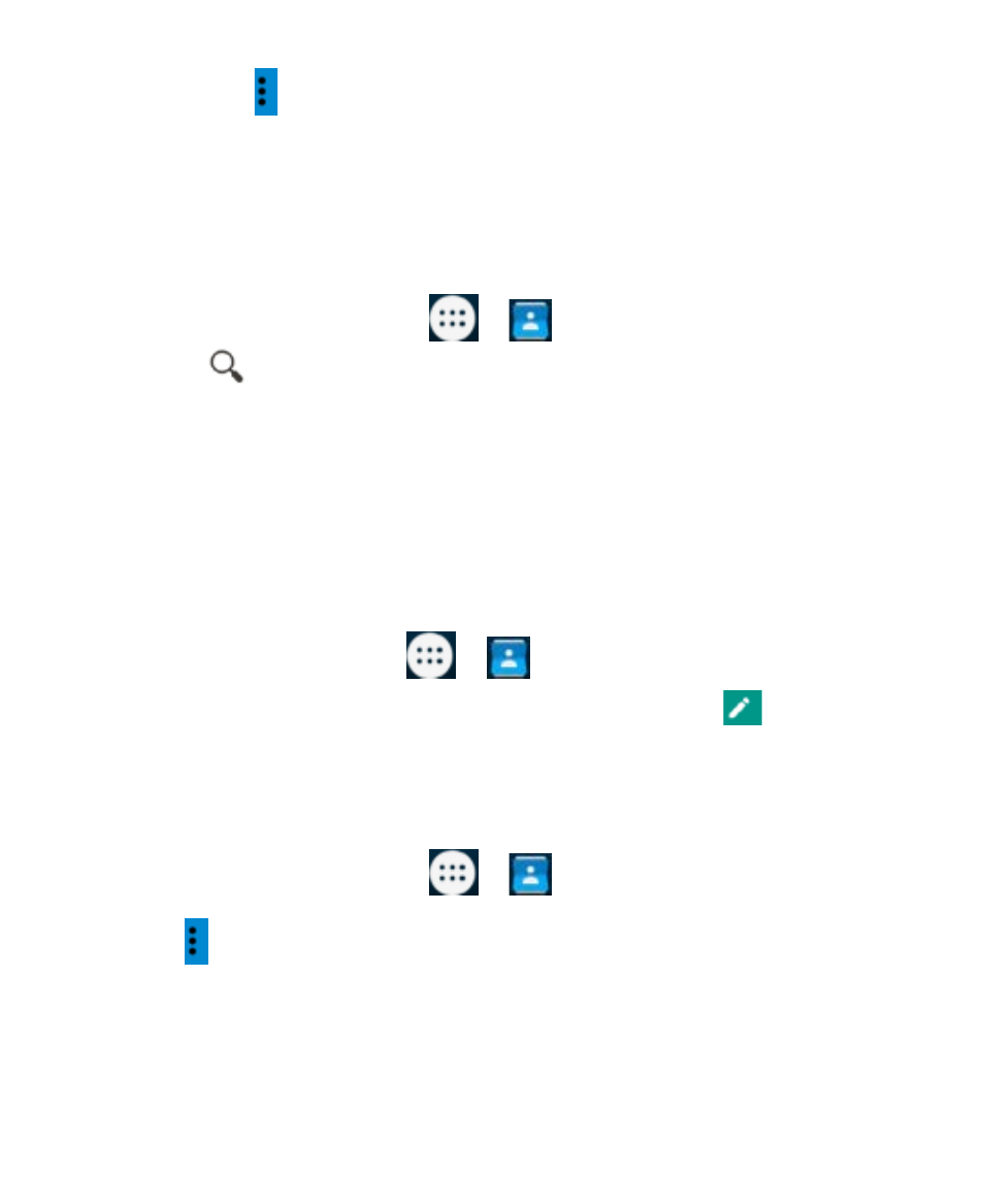 Searching for a contact, Editing contacts, Edit contact details | Delete contacts | ZTE Blade V6 User Manual | Page 58 / 102