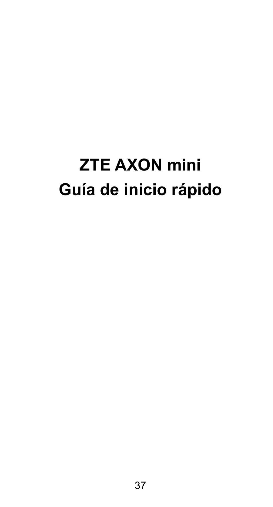 Zte a2016, Zte axon mini guía de inicio rápido | ZTE Axon mini User Manual | Page 39 / 96