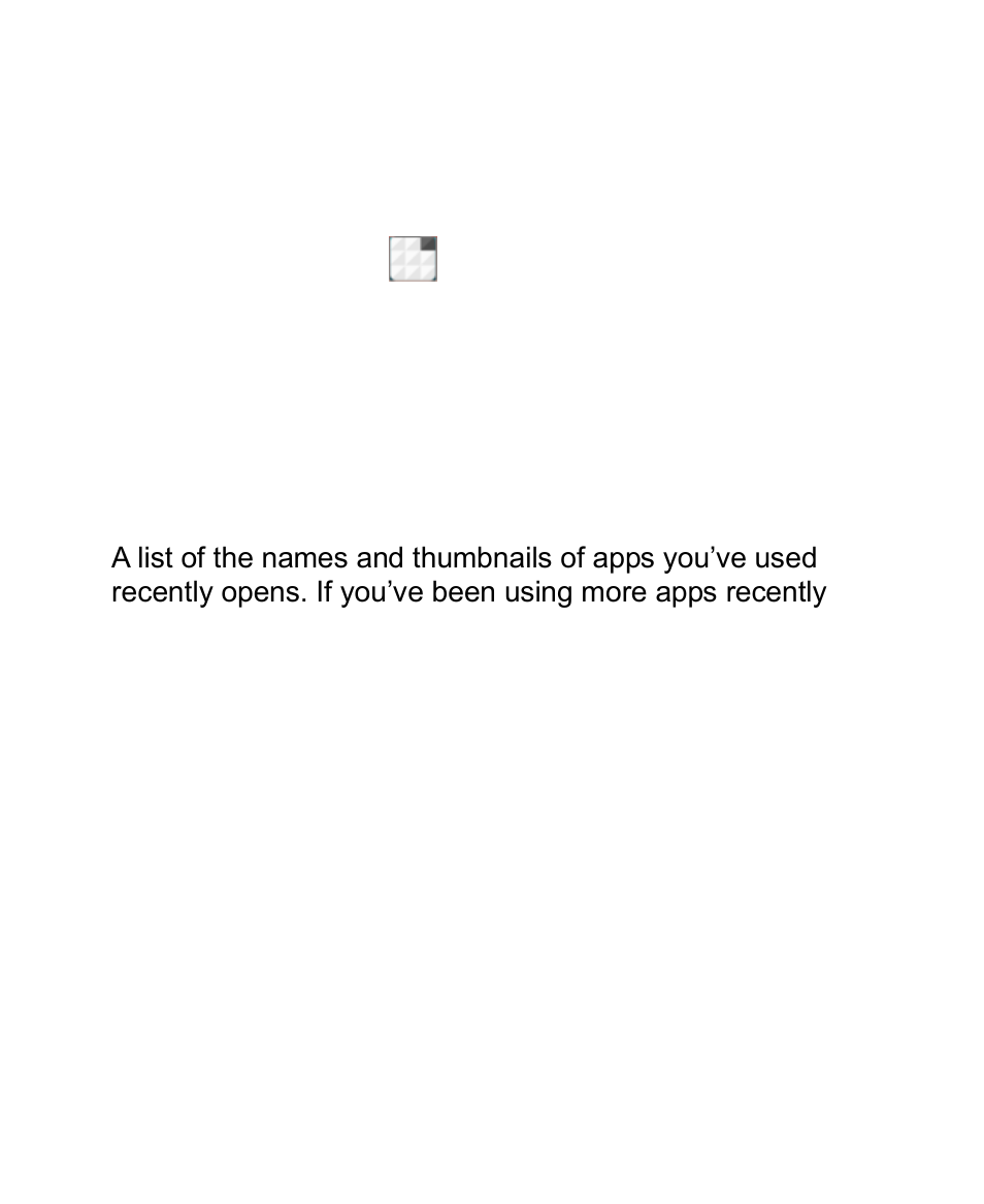 Opening and switching apps, Open an app, Switch between recently opened apps | ZTE Blade A430 User Manual | Page 44 / 125
