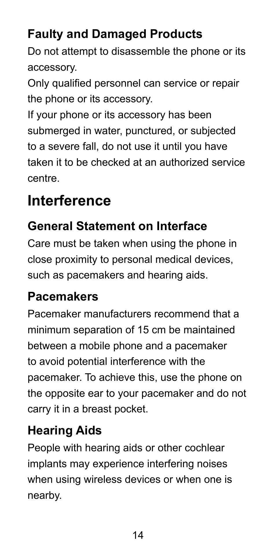 Faulty and damaged products, Interference, General statement on interface | Pacemakers, Hearing aids, Faulty and damaged products .........4 | ZTE Blade L3 User Manual | Page 15 / 56