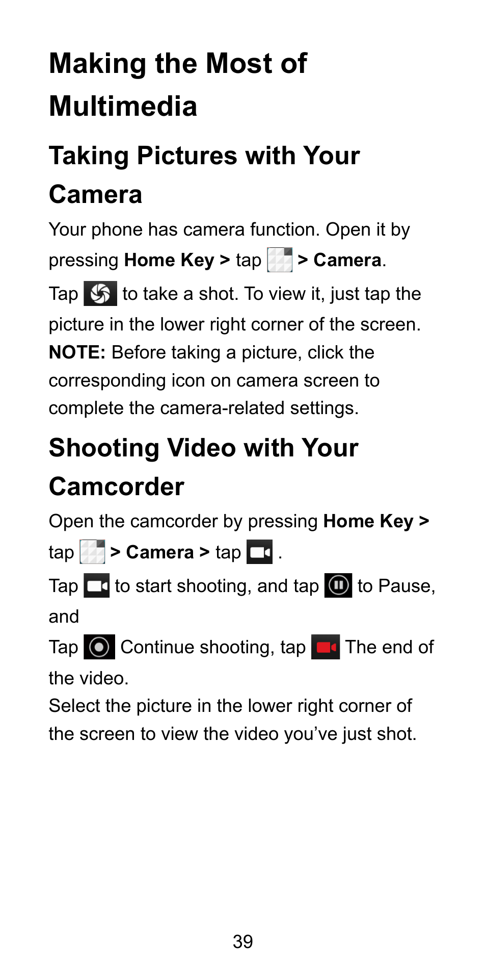 Making the most of multimedia, Taking pictures with your camera, Shooting video with your camcorder | ZTE Blade L3 User Manual | Page 40 / 56