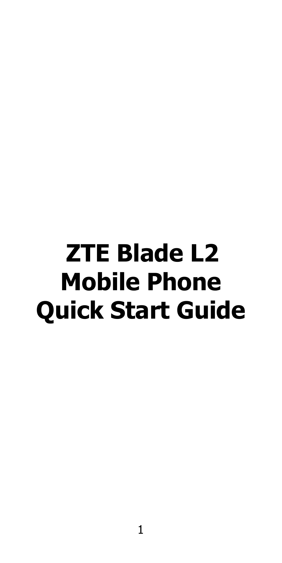 ZTE Blade L2 User Manual | 20 pages