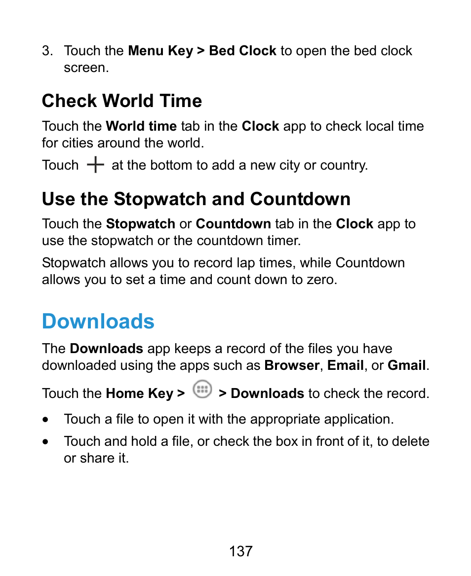 Downloads, Check world time, Use the stopwatch and countdown | ZTE Kis3 User Manual | Page 138 / 176