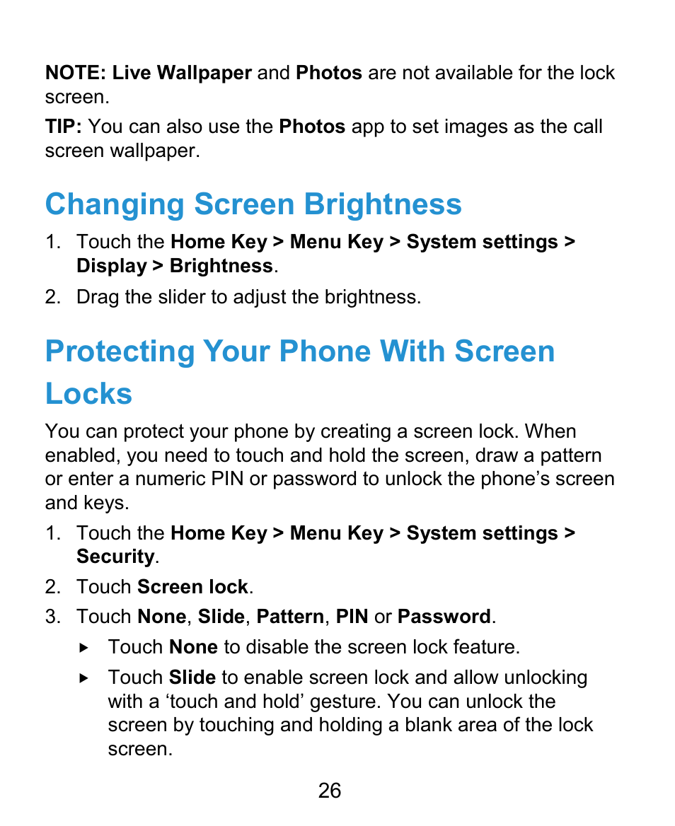 Your phone (see chapter, Personalizing – protecting your phone, With screen locks | You’ll need to draw the pattern, or enter the, Changing screen brightness, Protecting your phone with screen locks | ZTE Kis3 User Manual | Page 27 / 176