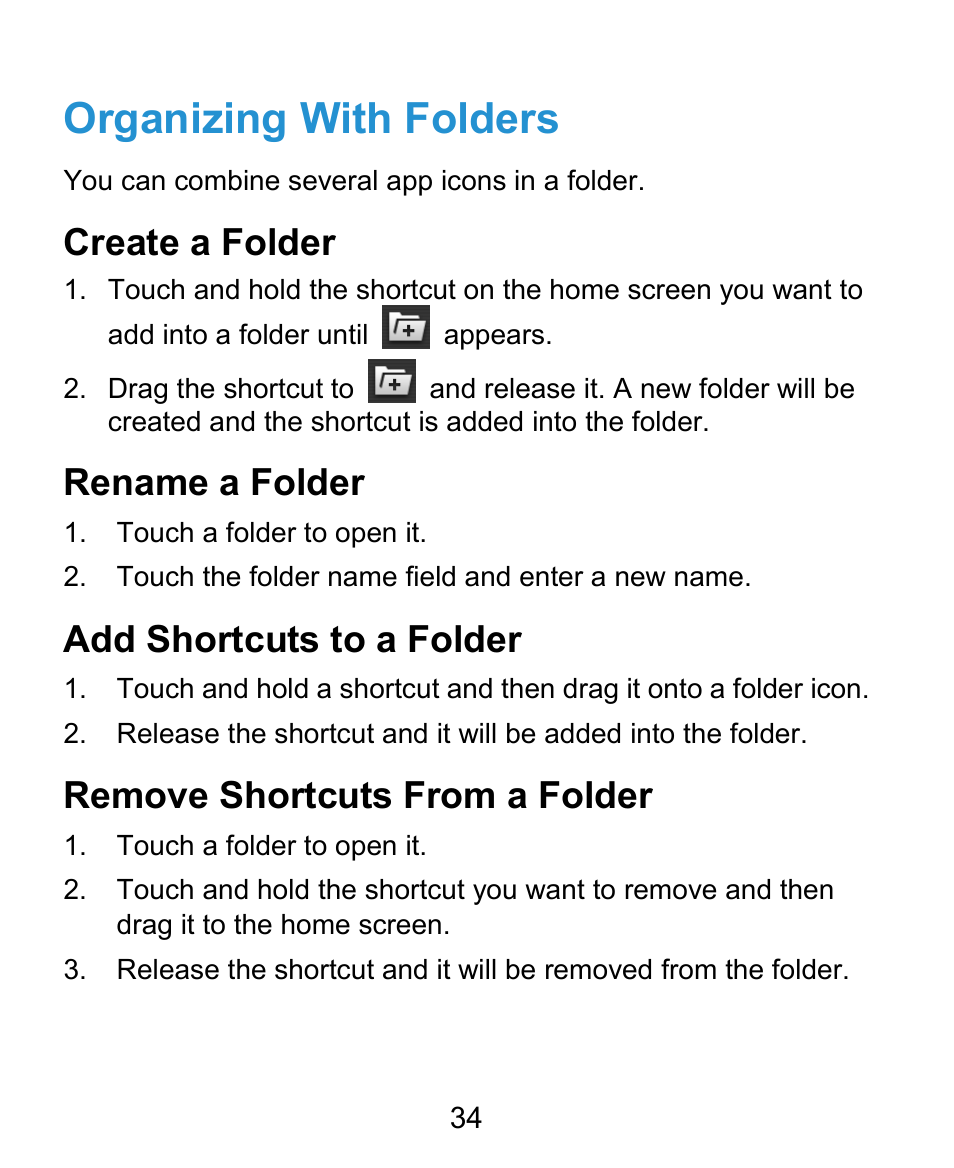 Organizing with folders, Create a folder, Rename a folder | Add shortcuts to a folder, Remove shortcuts from a folder | ZTE Kis3 User Manual | Page 35 / 176