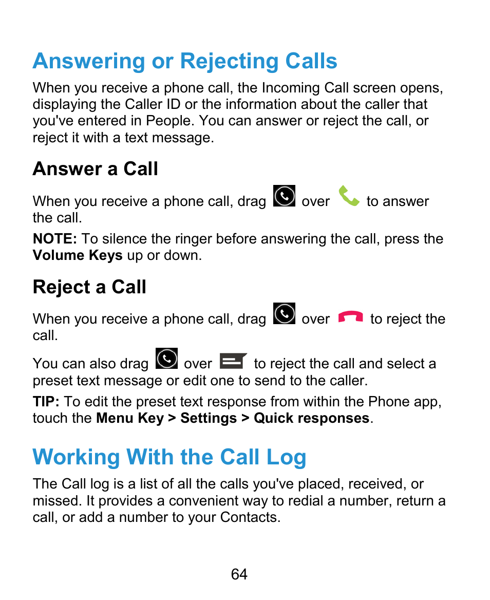 Answering or rejecting calls, Working with the call log, Answer a call | Reject a call | ZTE Kis3 User Manual | Page 65 / 176