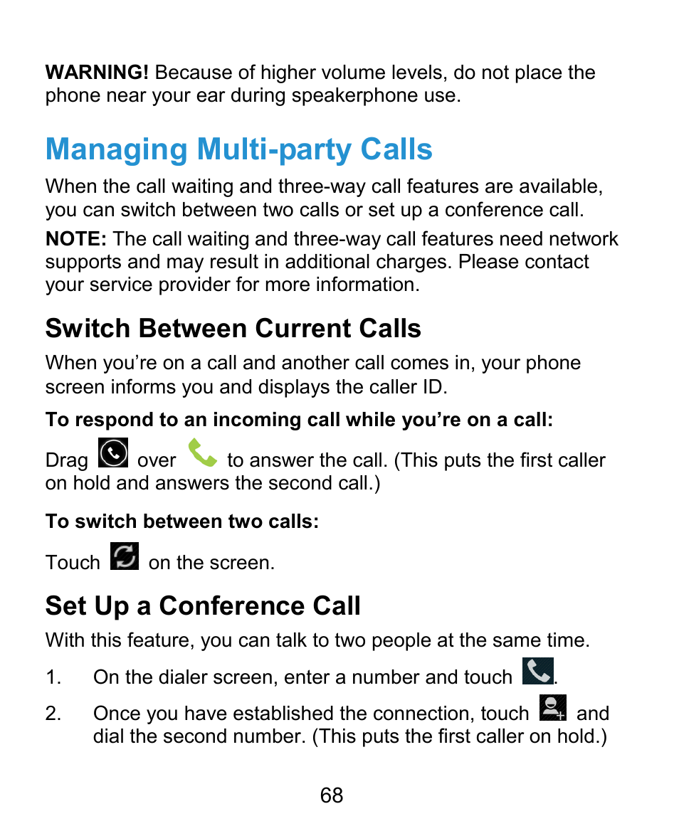 Managing multi-party calls, Switch between current calls, Set up a conference call | ZTE Kis3 User Manual | Page 69 / 176