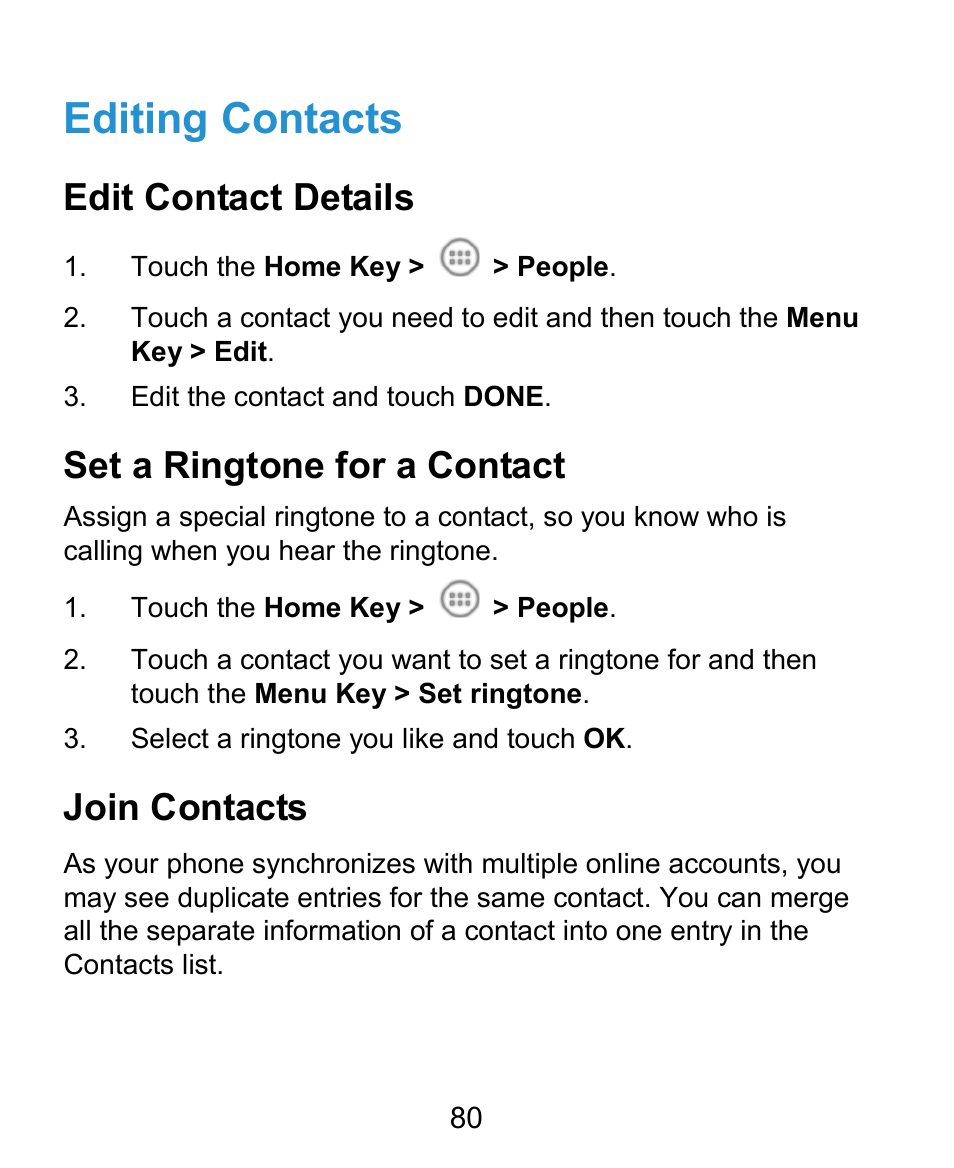 Note: see chapter, People – editing contacts – set a ringtone, For a contact | Editing contacts, Edit contact details, Set a ringtone for a contact, Join contacts | ZTE Kis3 User Manual | Page 81 / 176