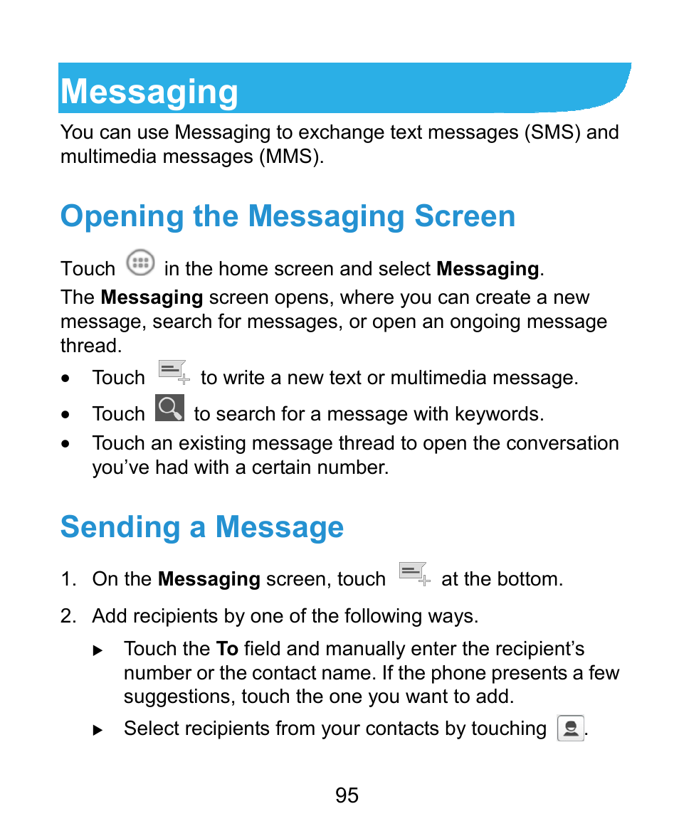 Messaging, Opening the messaging screen, Sending a message | ZTE Kis3 User Manual | Page 96 / 176