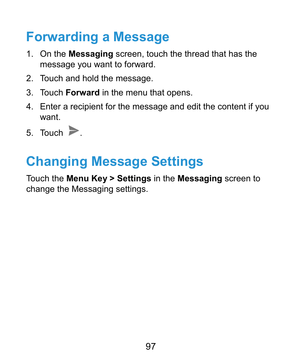 Forwarding a message, Changing message settings | ZTE Kis3 User Manual | Page 98 / 176