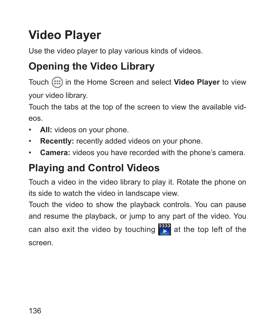 Video player, Opening the video library, Playing and control videos | ZTE Blade 3 User Manual | Page 136 / 179