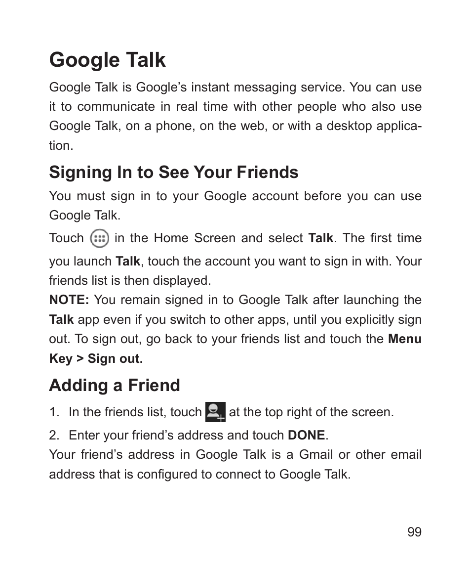 Google talk, Signing in to see your friends, Adding a friend | ZTE Blade 3 User Manual | Page 99 / 179