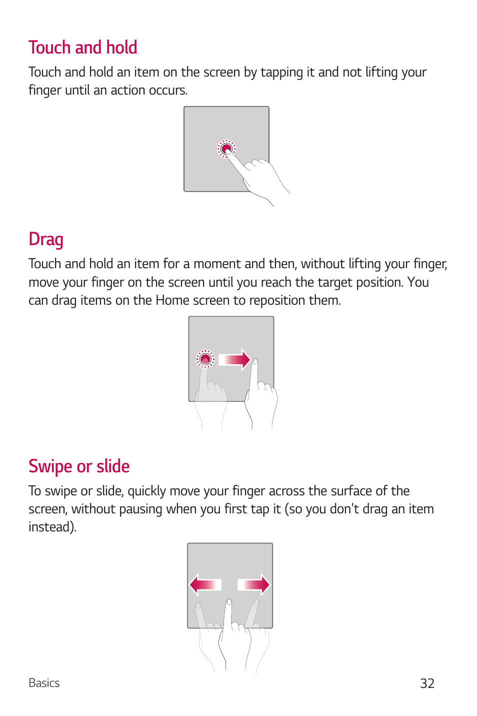 Touch and hold, Drag, Swipe or slide | Touch and hold drag swipe or slide | LG Stylo 2 Plus LG-K550 User Manual | Page 33 / 129