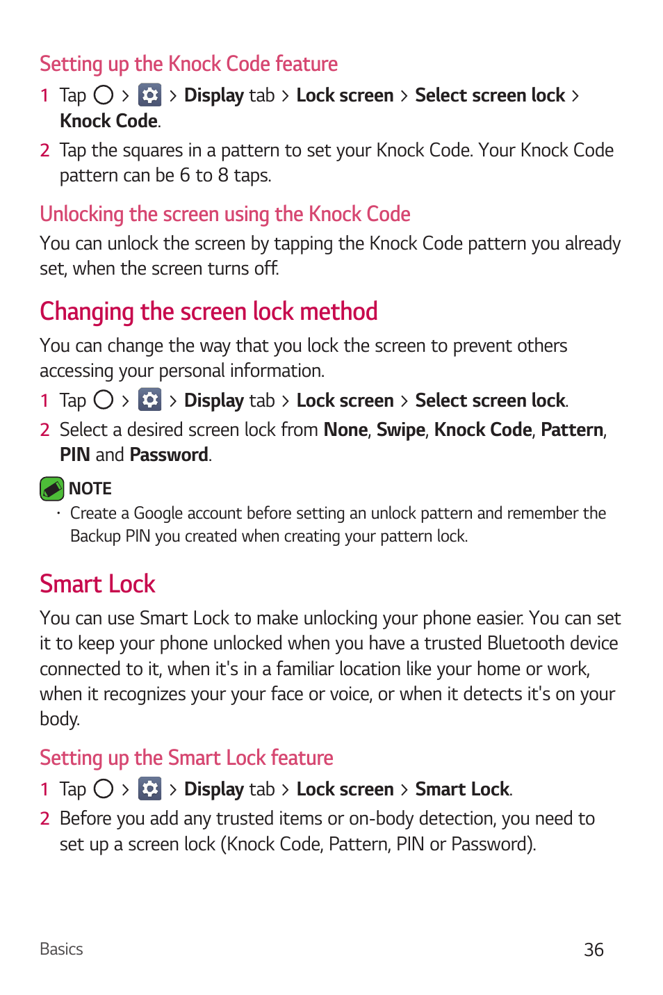 Changing the screen lock method, Smart lock, Changing the screen lock method smart lock | Setting up the knock code feature, Unlocking the screen using the knock code, Setting up the smart lock feature | LG Stylo 2 Plus LG-K550 User Manual | Page 37 / 129