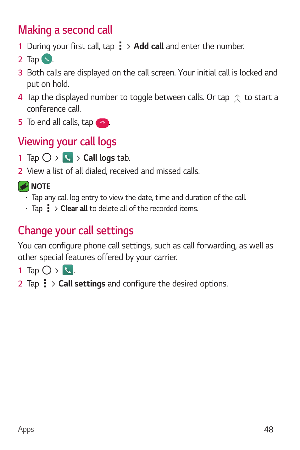 Making a second call, Viewing your call logs, Change your call settings | LG Stylo 2 Plus LG-K550 User Manual | Page 49 / 129